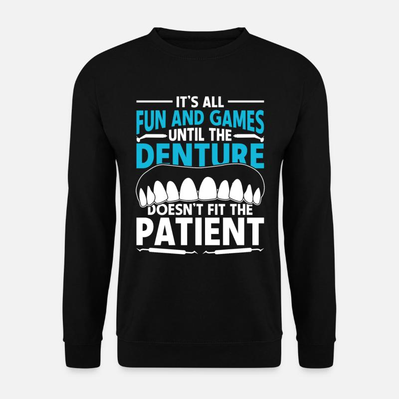 Dental technician Dental prosthodontist - Unisex Sweatshirt - black