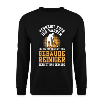 Seine Majestät der Gebäudereiniger Fensterputzer - Unisex Pullover - Schwarz - Vorne - Alina (178cm) & Michal (187cm)