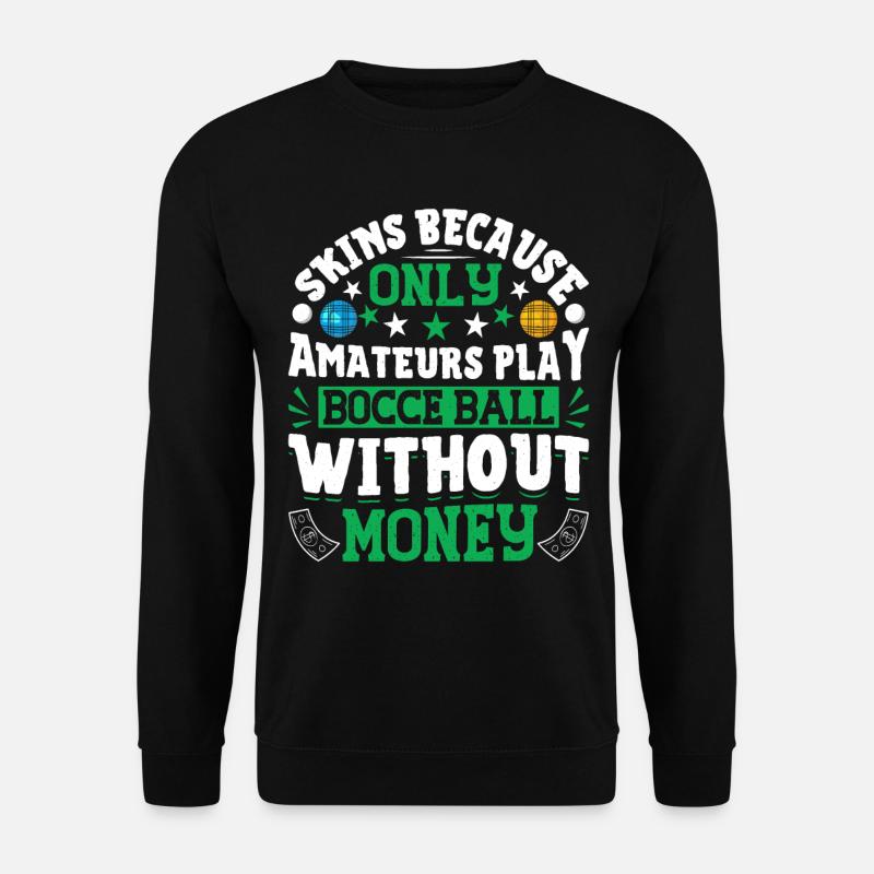 Funny Bocce Game - Unisex Sweatshirt - black