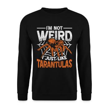Tarantula I'm Not Weird I Just Like Tarantulas - Unisex Sweatshirt - black - Front - Alina (178cm) & Michal (187cm)