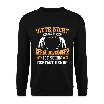 Den Gebäudereiniger nicht stören Fensterputzer - Unisex Pullover - Schwarz - Vorne - Alina (178cm) & Michal (187cm)