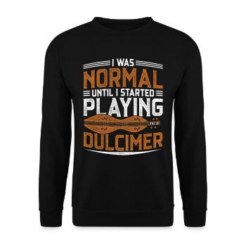 I Was Normal Until I Started Playing Dulcimer - Unisex Pullover - Schwarz - Vorne - Alina (178cm) & Michal (187cm)