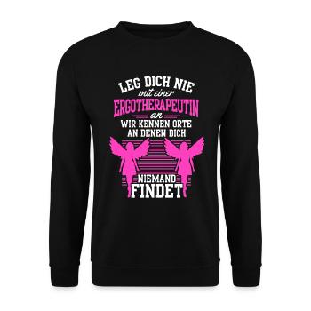 Leg dich nicht mit einer Ergotherapeutin an - Unisex Pullover - Schwarz - Vorne - Alina (178cm) & Michal (187cm)