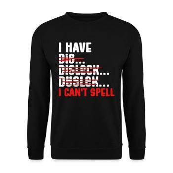 Dyslexia dyslexic - Unisex Sweatshirt - black - Front - Alina (178cm) & Michal (187cm)