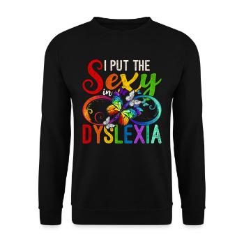 Dyslexic I Put The Sexy In Dyslexia - Unisex Sweatshirt - black - Front - Alina (178cm) & Michal (187cm)