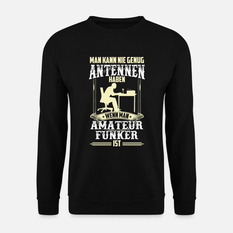 Amateurfunker genug Antennen Hobbyfunker - Unisex Pullover - Schwarz