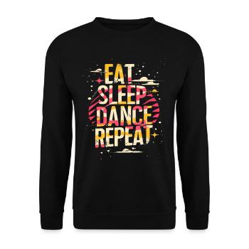 Eat Sleep Dance Repeat Typografie - Unisex Pullover - Schwarz - Vorne - Alina (178cm) & Michal (187cm)
