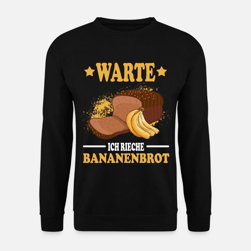 Bananen Brot Bäcker - Unisex Pullover - Schwarz