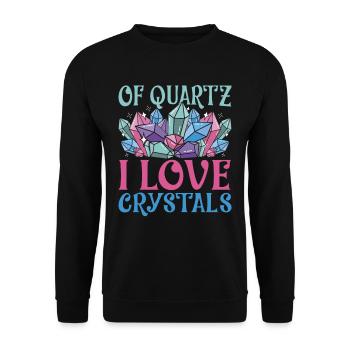 Healing Crystals Of Quartz I Love Crystals - Unisex Sweatshirt - black - Front - Alina (178cm) & Michal (187cm)