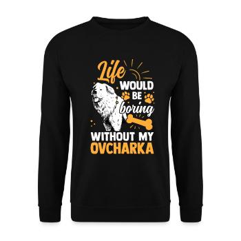 Ennuyeux sans Ovcharka chien caucasien - Sweat-shirt Unisexe - noir - Devant - Alina (178cm) & Michal (187cm)