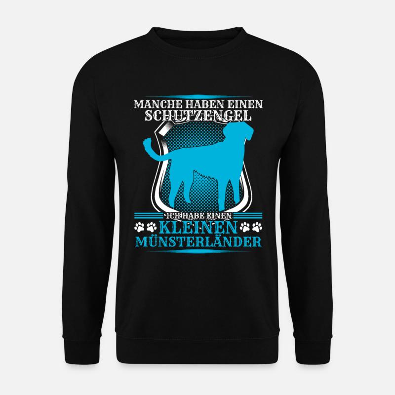 Kleiner Münsterländer ist mein Schutzengel - Unisex Pullover - Schwarz