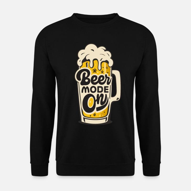 Beer Mode On Biertrinker Bierliebhaber - Unisex Pullover - Schwarz