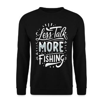Less Talk More Fishing Angelbekleidung - Unisex Pullover - Schwarz - Vorne - Alina (178cm) & Michal (187cm)