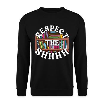 Bibliothekarin Bibliothekar Respect The Shhhh - Unisex Pullover - Schwarz - Vorne - Alina (178cm) & Michal (187cm)