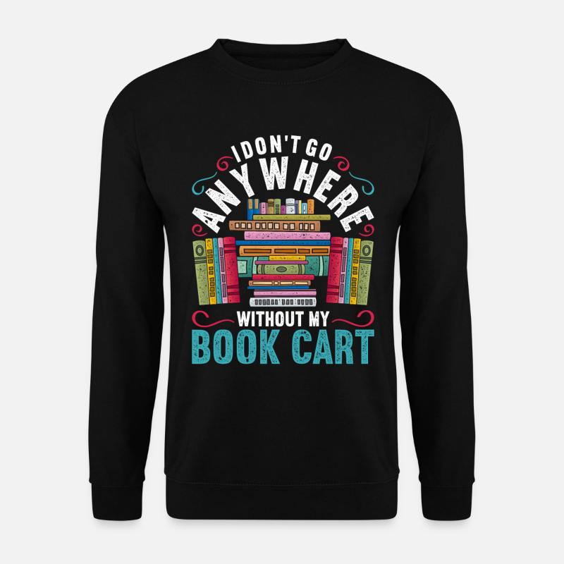 Librarian Librarian - Unisex Sweatshirt - black