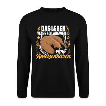 Langweilig ohne Ameisenbär Ameisenfresser - Unisex Pullover - Schwarz - Vorne - Alina (178cm) & Michal (187cm)