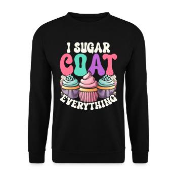 Cake Artist Pastry Chef I Sugar Coat Everything - Unisex Sweatshirt - black - Front - Alina (178cm) & Michal (187cm)