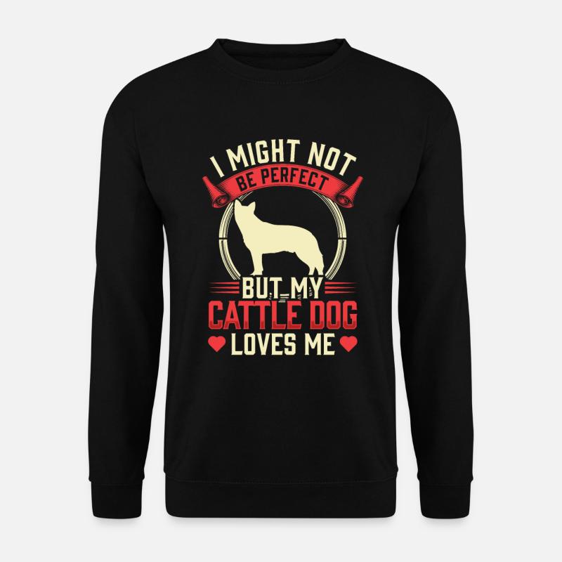 Mein Australian Cattle Dog liebt mich - Unisex Pullover - Schwarz