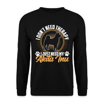 Brauche nur Akita Inu japanischer Akita Inu - Unisex Pullover - Schwarz - Vorne - Alina (178cm) & Michal (187cm)