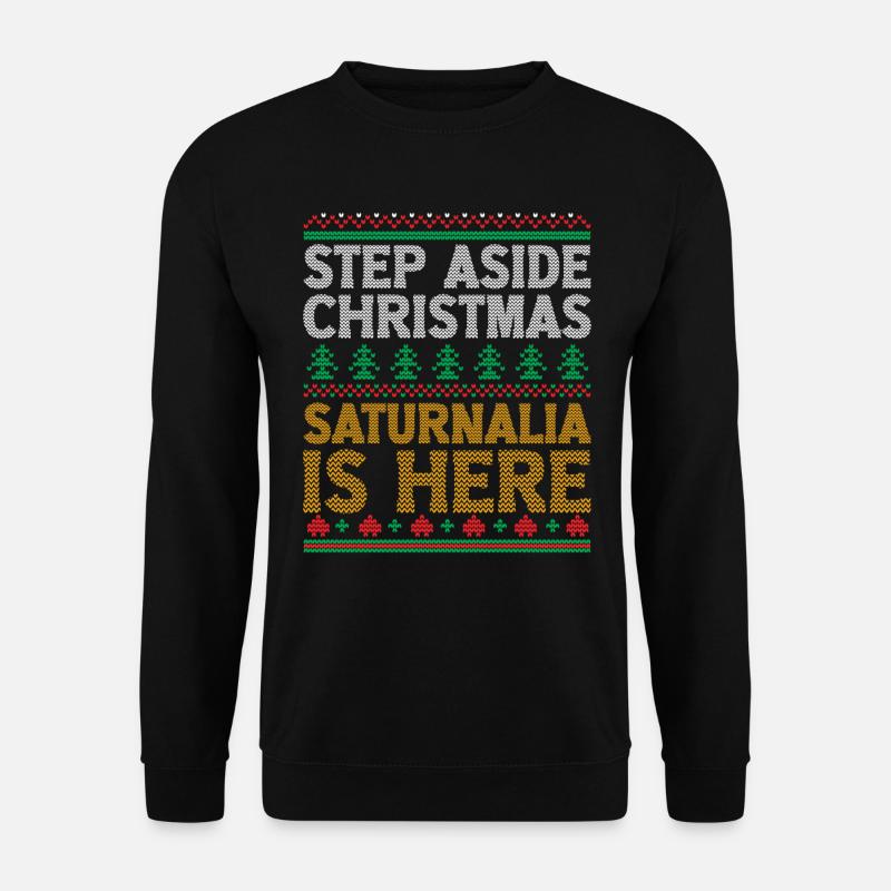 Saturnalia Saturnalien - Unisex Pullover - Schwarz