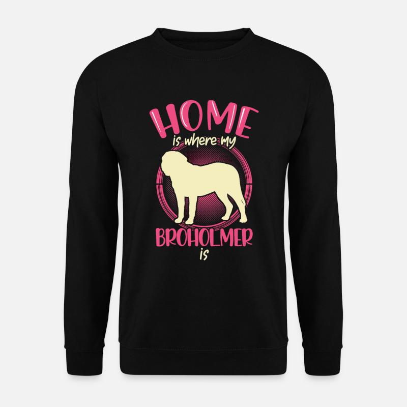 Zuhause ist wo mein Broholmer ist - Unisex Pullover - Schwarz