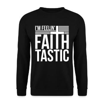Aumônier, Clerc, Pasteur, Je ressens la foi tastique - Sweat-shirt Unisexe - noir - Devant - Alina (178cm) & Michal (187cm)