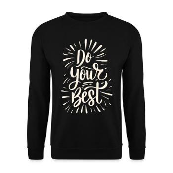 Do Your Best Schriftzug Sprüche Zitate - Unisex Pullover - Schwarz - Vorne - Alina (178cm) & Michal (187cm)