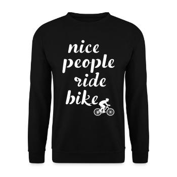 Nice People Ride Bike Cycling Saying Quote - Unisex Sweatshirt - black - Front - Alina (178cm) & Michal (187cm)