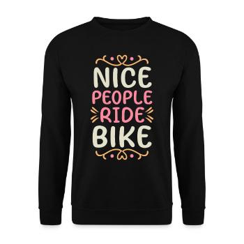 Nice People Ride Bike Fahrradsport Spruch Zitat - Unisex Pullover - Schwarz - Vorne - Alina (178cm) & Michal (187cm)