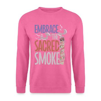 Smudging Embrace The Sacred Smoke - Unisex Pullover - Pink - Vorne