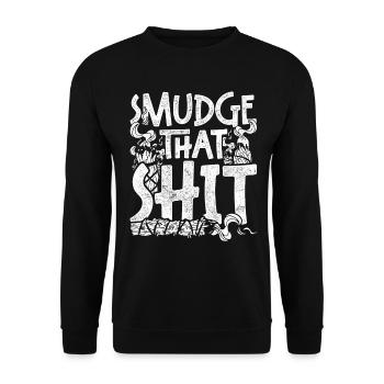 Smudging Flat Fumigation Smudge That Shit - Unisex Sweatshirt - black - Front - Alina (178cm) & Michal (187cm)
