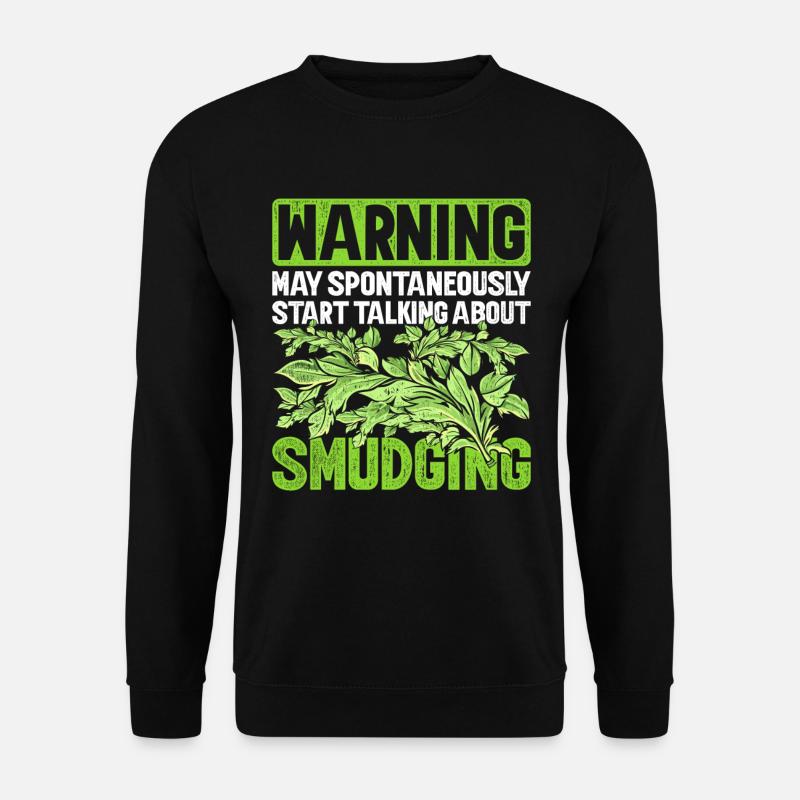 Smudging Wohnung Ausräuchern - Unisex Pullover - Schwarz