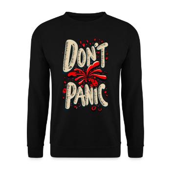 Don't Panic! Lustiger Spruch Zitat Statement - Unisex Pullover - Schwarz - Vorne - Alina (178cm) & Michal (187cm)