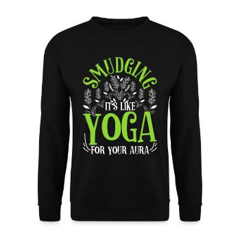Smudging Is Like Yoga For Your Aura Ausräuchern - Unisex Pullover - Schwarz - Vorne - Alina (178cm) & Michal (187cm)