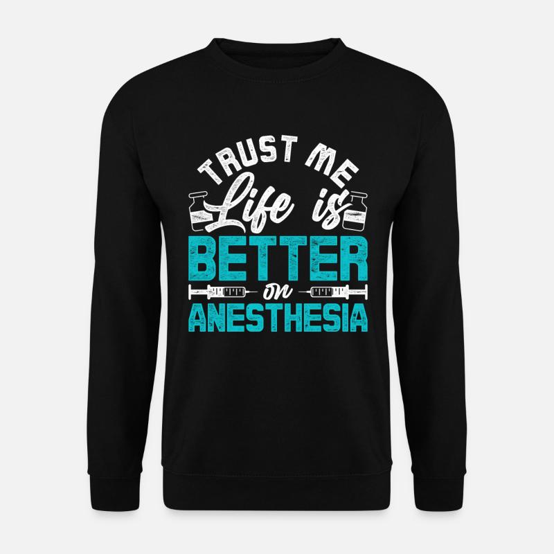 Anesthesiology Anesthesiologist - Unisex Sweatshirt - black