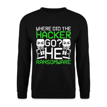 Where Did The Hacker Go? He Ransomware - Unisex Sweatshirt - black - Front - Alina (178cm) & Michal (187cm)