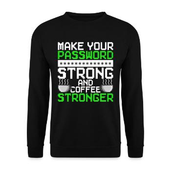 Ethical Hacker Password Strong Coffee Stronger - Unisex Sweatshirt - black - Front - Alina (178cm) & Michal (187cm)