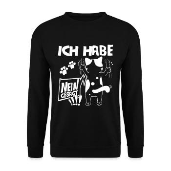 Katzenfans Ich habe Nein Gesagt Lustige - Unisex Pullover - Schwarz - Vorne - Alina (178cm) & Michal (187cm)