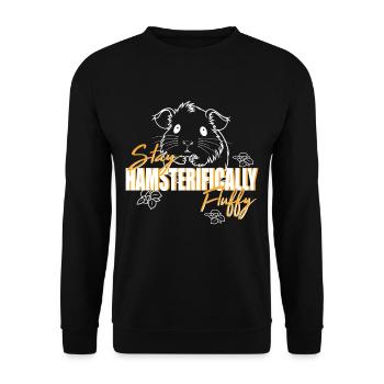 Stay hamsterifically fluffy for Hamster Lovers - Unisex Sweatshirt - black - Front - Alina (178cm) & Michal (187cm)