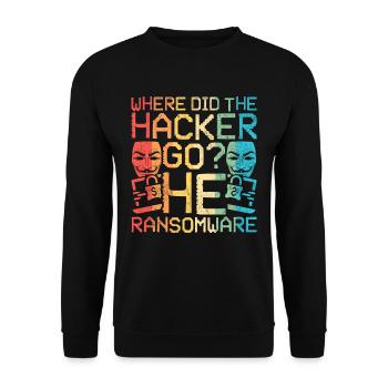 Where Did The Hacker Go? He Ransomware - Unisex Sweatshirt - black - Front - Alina (178cm) & Michal (187cm)