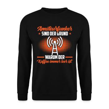 Amateurfunker sind der Grund Funkamateur - Unisex Pullover - Schwarz - Vorne - Alina (178cm) & Michal (187cm)