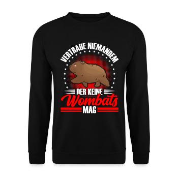 Wombat nicht vertrsuen Beuteltier Wombat - Unisex Pullover - Schwarz - Vorne - Alina (178cm) & Michal (187cm)