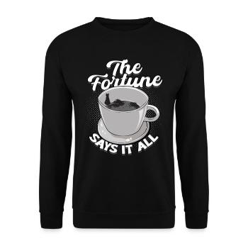 Tea Leaf Reading The Fortune Says It All - Unisex Sweatshirt - black - Front - Alina (178cm) & Michal (187cm)