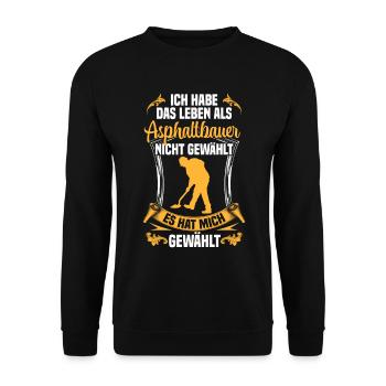 Life as an asphalt builder chosen road builder - Unisex Sweatshirt - black - Front - Alina (178cm) & Michal (187cm)