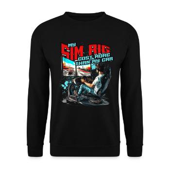 Sim Racing My Sim Rig Costs More Than My Car - Unisex Sweatshirt - black - Front - Alina (178cm) & Michal (187cm)