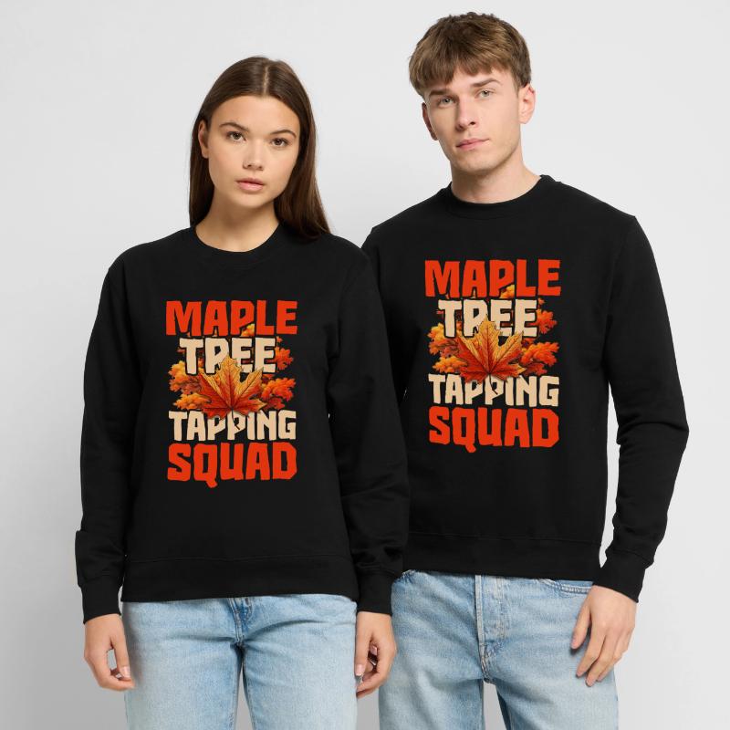 Maple Syrup Maple Sap Maple Tree Tapping Squad Unisex Sweatshirt
