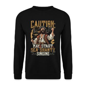 Shanty Chor Caution May Start Sea Shanty Singing - Unisex Pullover - Schwarz - Vorne - Alina (178cm) & Michal (187cm)