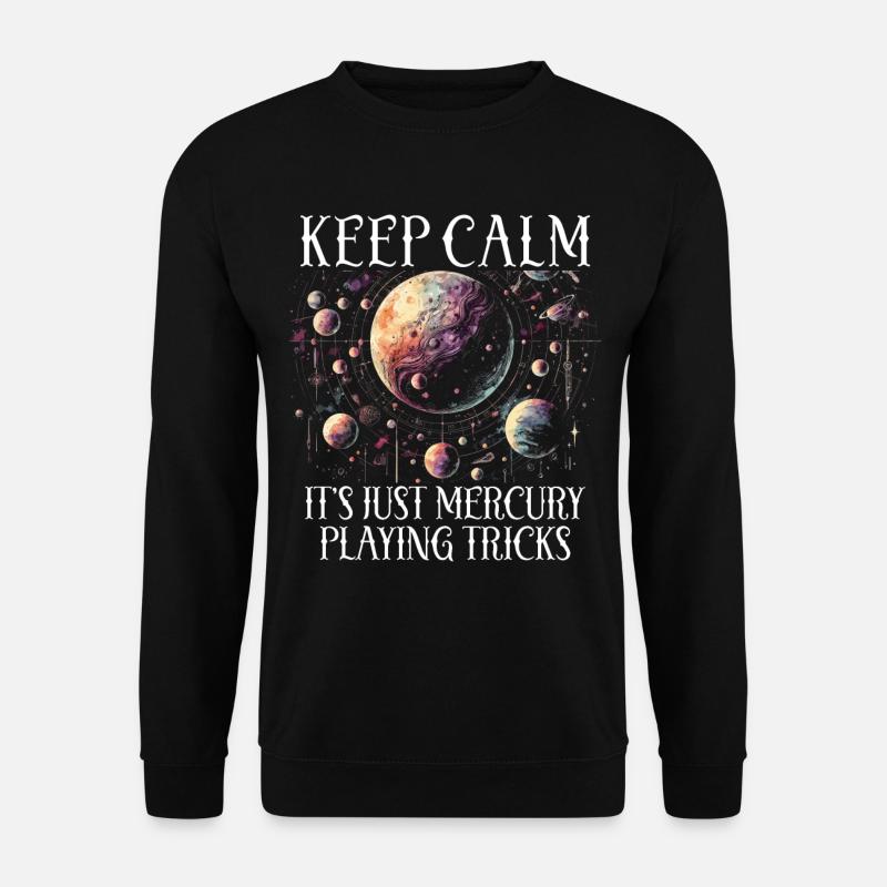 Mercury retrograde - Unisex Sweatshirt - black
