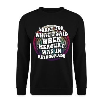 Mercury retrograde astrology - Unisex Sweatshirt - black - Front - Alina (178cm) & Michal (187cm)