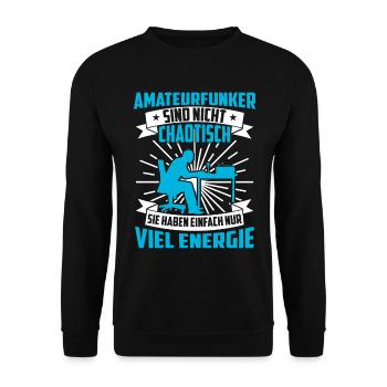 Amateur radio operators are not chaotic radio amateurs - Unisex Sweatshirt - black - Front - Alina (178cm) & Michal (187cm)